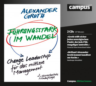 Alexander Groth: Führungsstark im Wandel