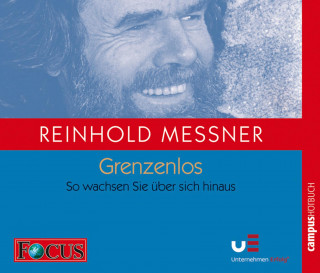 Reinhold Messner: Grenzenlos zum Erfolg