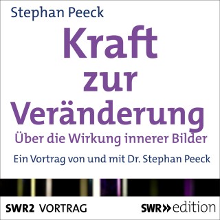Stephan Peeck: Kraft zur Veränderung