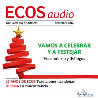Covadonga Jiménez: Spanisch lernen Audio - Weihnachten feiern