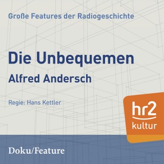 Alfred Andersch: Die Unbequemen
