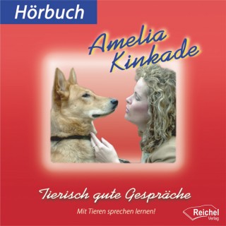 Amelia Kinkade: Tierisch gute Gespräche