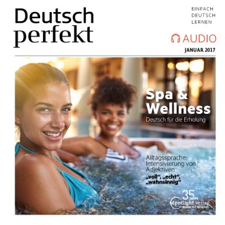 Spotlight Verlag: Deutsch lernen Audio - Spa & Wellness