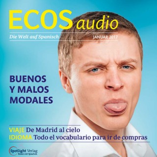 Covadonga Jiménez: Spanisch lernen Audio - Gute und schlechte Manieren