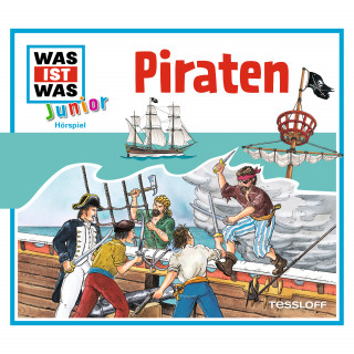 Charlotte Habersack, Markus Lehmann-Horn: WAS IST WAS Junior Hörspiel. Piraten