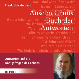 Anselm Grün: Anselm Grüns Buch der Antworten