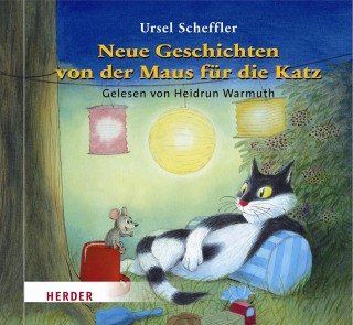 Ursel Scheffler: Neue Geschichten von der Maus für die Katz