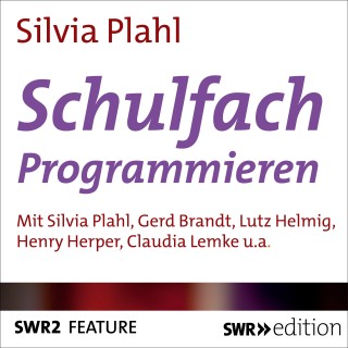 Silvia Plahl: Schulfach Programmieren