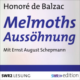 Honoré de Balzac: Melmoths Aussöhnung