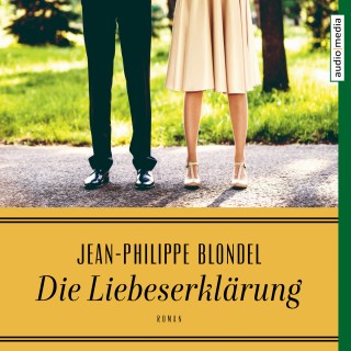 Jean-Philippe Blondel: Die Liebeserklärung