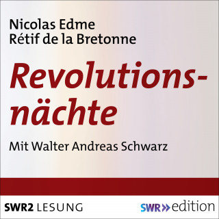 Nicolas Edme Rétif de la Bretonne: Revolutionsnächte
