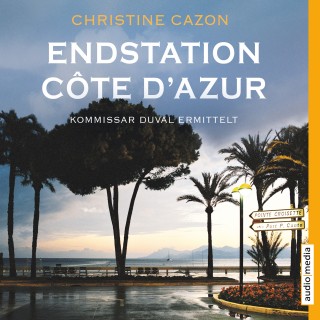 Christine Cazon: Endstation Côte d'Azur