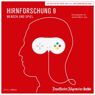 Frankfurter Allgemeine Archiv: Hirnforschung 9