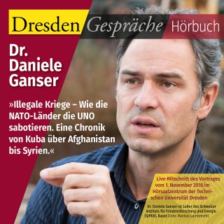 Dr. Daniele Ganser: Illegale Kriege – Wie die NATO-Länder die UNO sabotieren