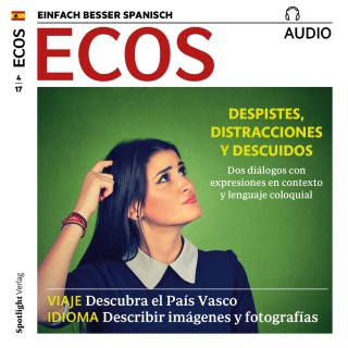 Covadonga Jiménez: Spanisch lernen Audio - Ausrutscher, Zerstreutheiten und Versehen