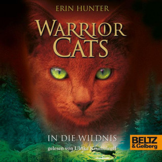 Erin Hunter: Warrior Cats. In die Wildnis