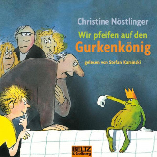 Christine Nöstlinger: Wir pfeifen auf den Gurkenkönig
