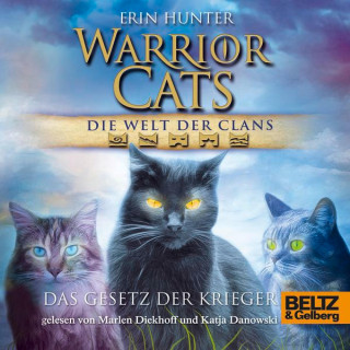 Erin Hunter: Warrior Cats - Die Welt der Clans: Das Gesetz der Krieger
