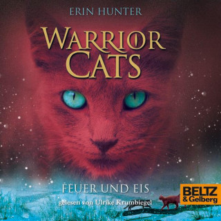 Erin Hunter: Warrior Cats. Feuer und Eis