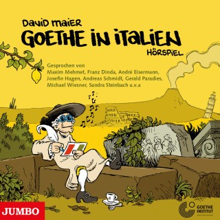 David Maier: Goethe in Italien