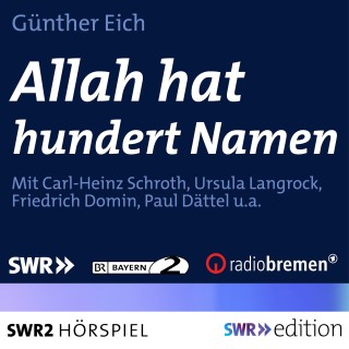 Günter Eich: Allah hat hundert Namen