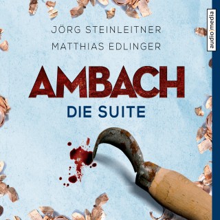 Jörg Steinleitner, Matthias Edlinger: Ambach - Die Suite