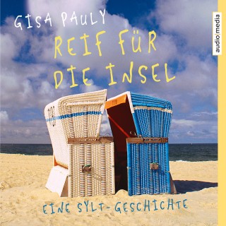 Gisa Pauly: Reif für die Insel