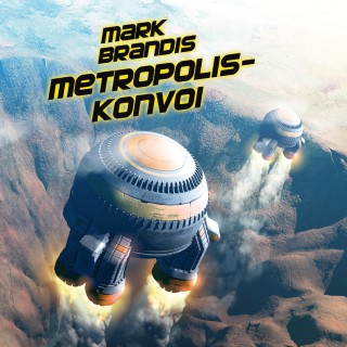 Nikolai von Michalewsky: 27: Metropolis-Konvoi