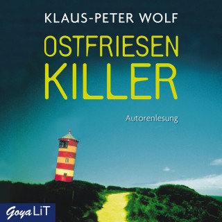 Klaus-Peter Wolf: Ostfriesenkiller [Ostfriesenkrimis, Band 1]