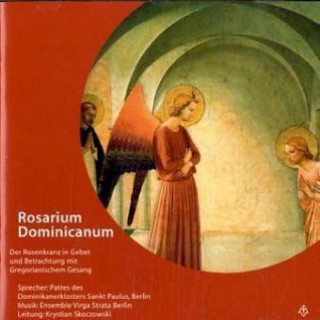 Michael M. Dillmann: Rosarium Dominicanum