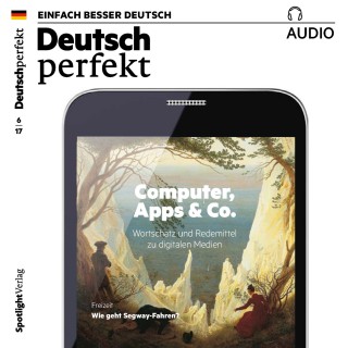 Spotlight Verlag: Deutsch lernen Audio - Computer, Apps & Co.