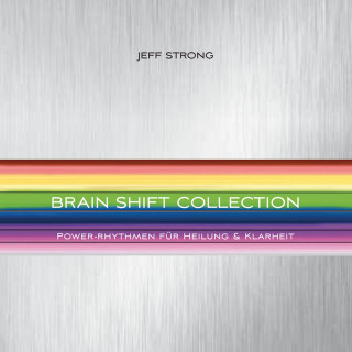 Jeff Strong: Brain Shift Collection