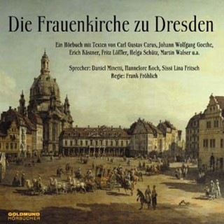 Frank Fröhlich (Hg.): Die Frauenkirche zu Dresden