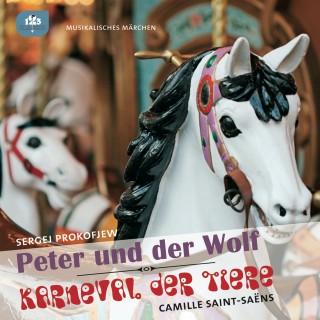 Camille Saint-Saëns, Sergej Prokofjew: Peter und der Wolf / Karneval der Tiere