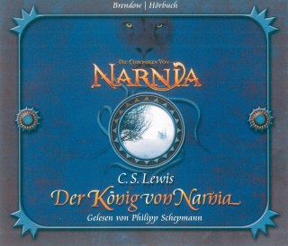 C.S. Lewis: Die Chroniken von Narnia Band 02: Der König von Narnia