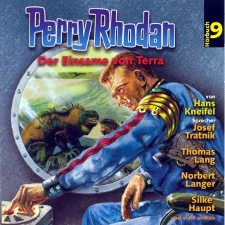 Hans Kneifel: Perry Rhodan Hörspiel 09: Der Einsame von Terra