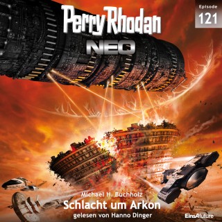 Michael H. Buchholz: Perry Rhodan Neo 121: Schlacht um Arkon
