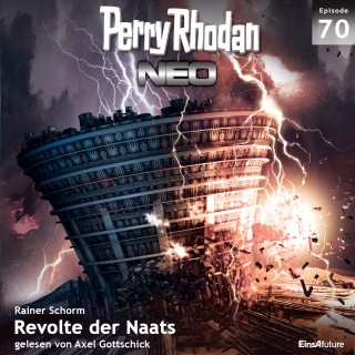 Rainer Schorm: Perry Rhodan Neo 70: Revolte der Naats