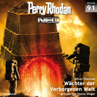 Oliver Plaschka: Perry Rhodan Neo 91: Wächter der Verborgenen Welt