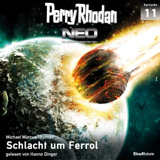 Michael Marcus Thurner: Perry Rhodan Neo 11: Schlacht um Ferrol