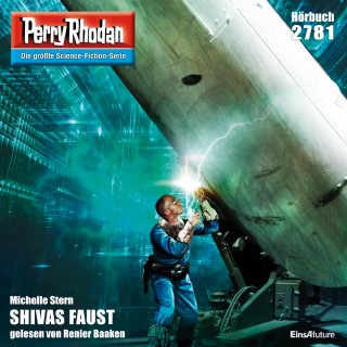 Michelle Stern: Perry Rhodan 2781: SHIVAS FAUST