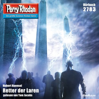 Hubert Haensel: Perry Rhodan 2783: Retter der Laren