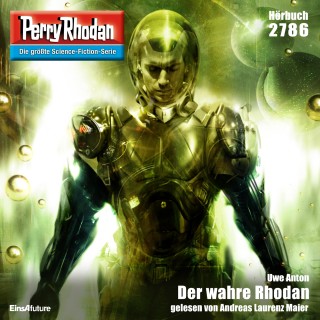 Uwe Anton: Perry Rhodan 2786: Der wahre Rhodan