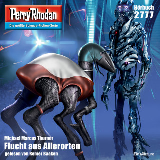 Michael Marcus Thurner: Perry Rhodan 2777: Flucht aus Allerorten