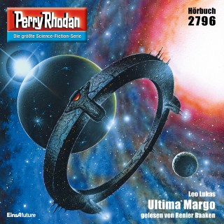 Leo Lukas: Perry Rhodan 2796: Ultima Margo