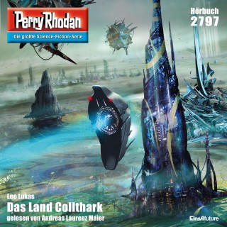 Leo Lukas: Perry Rhodan 2797: Das Land Collthark