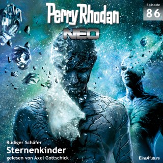 Rüdiger Schäfer: Perry Rhodan Neo 86: Sternenkinder