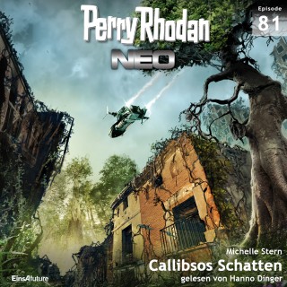 Michelle Stern: Perry Rhodan Neo 81: Callibsos Schatten