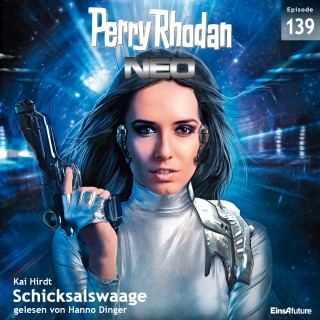 Kai Hirdt: Perry Rhodan Neo 139: Schicksalswaage