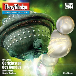 Leo Lukas: Perry Rhodan 2904: Gerichtstag des Gondus